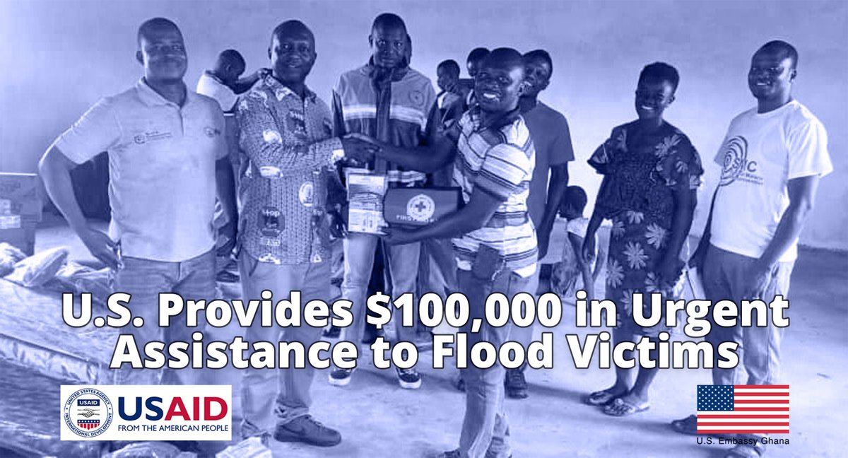 U.S. Provides $100,000 in Urgent Assistance to Flood Victims. gh.usembassy.gov/u-s-provides-1… #USinGhana