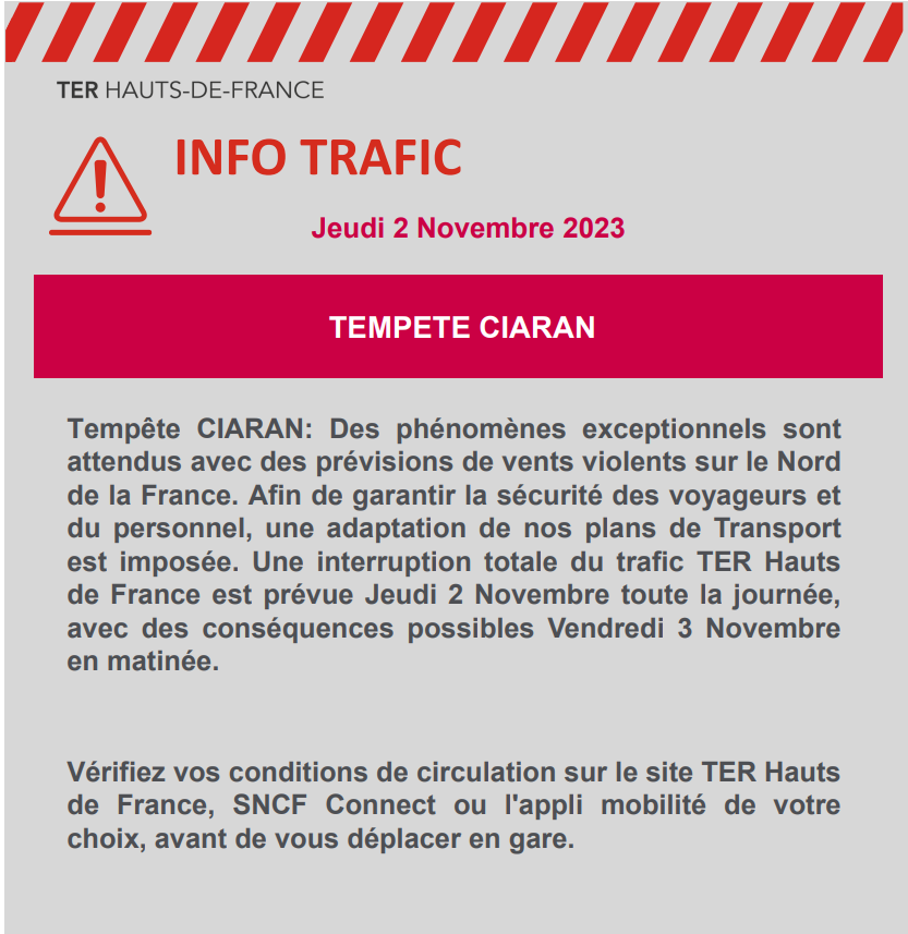 🌨 🌪Tempête CIARAN : Afin de garantir la sécurité des voyageurs et du personnel, le trafic TER Hauts-de-France sera totalement interrompu ce jeudi 2 novembre.