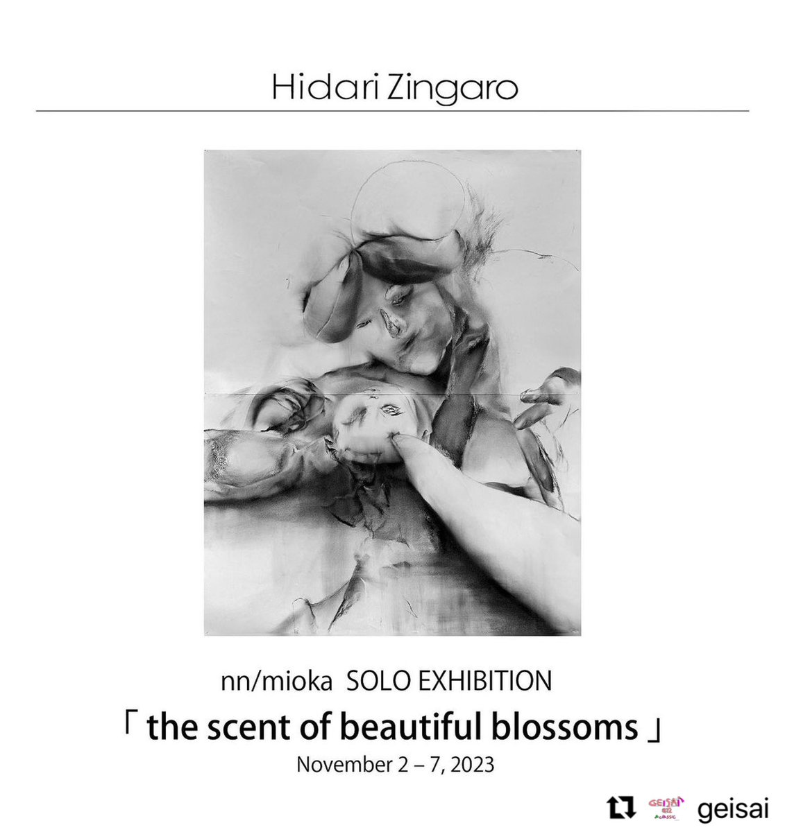 solo exhibition ℹ️
「the scent of beautiful blossoms」
2023.11.02-11.07/10:00〜19:00
@Hidari_Zingaro (中野ブロードウェイ内)

@GEISAI_Official にて賞をいただき、その副賞としての個展させていただきます。300号の大作や、新作の立体、木炭画など出品します！是非ご覧ください。