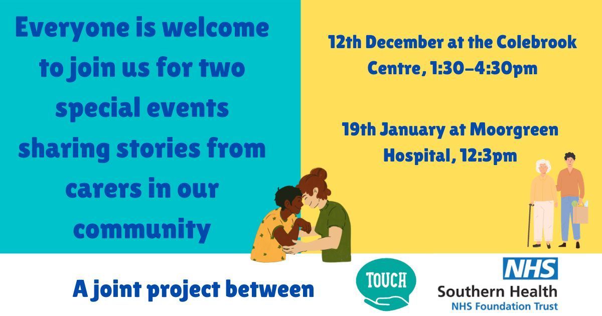 We're excited to be working with @Southern_NHSFT to highlight amazing stories of carers in our community. Join us at these upcoming events: 12th Dec at the Colebrook Centre, 1:30-4:30 buff.ly/3MoBneu 19th Jan at Moorgreen Hospital, 12-3 buff.ly/46QAJ1y