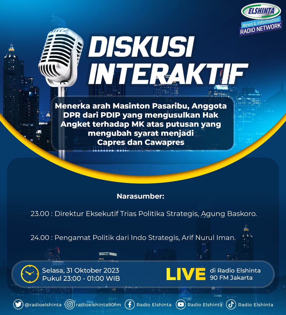 RadioElshinta's tweet photo. Nantikan Diskusi Interaktif, malam ini, Selasa, 31 Oktober 2023: 

"Menerka arah Masinton Pasaribu, Anggota DPR dari PDIP  yang mengusulkan Hak Angket terhadap MK atas putusan yang mengubah syarat menjadi Capres dan Cawapres." 

Narasumber : 

- Jam 23.00 :::: Direktur Eksekutif Trias Politika Strategis, Agung Baskoro. 

- Jam 24.00 :::: Pengamat Politik dari Indo Strategis, Arif Nurul Iman. 

Interaktif Hubungi: 
☎️: 021-5869000 
WhatsApp: 0811806543