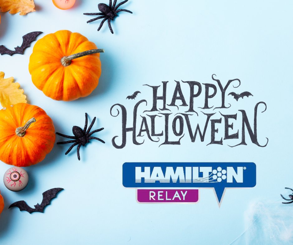 🎃 Happy Halloween! 🎃

Halloween may be scary, but staying in contact with those who matter doesn't have to be! No tricks, only treats when you're using Hamilton Relay to keep in touch!