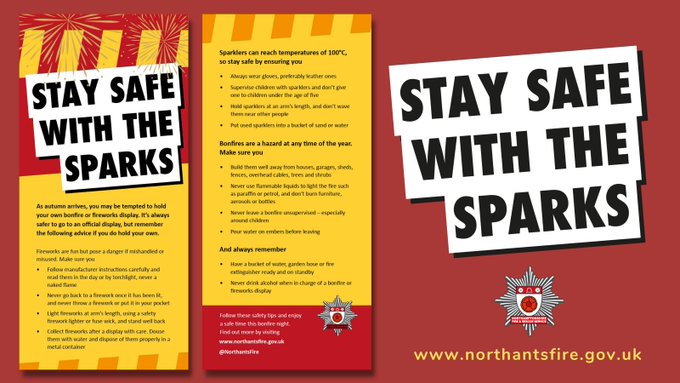 We encourage everyone to celebrate Bonfire Night safely. Home displays, if not done correctly have the potential to not only injure people but also set fire to nearby properties. We have a leaflet with safety advice for you to read on our website! northantsfire.gov.uk/wp-content/upl…