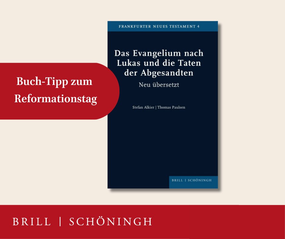 Buch-Tipp zum #Reformatiosntag: »Das Evangelium nach Lukas und die Taten der Abgesandten« - Die Zusammenarbeit eines Theologen und eines Altphilologen bietet eine philologisch-kritische Neuübersetzung des Lukas-Evangeliums und der sog. Apostelgeschichte: brill.ws/LK