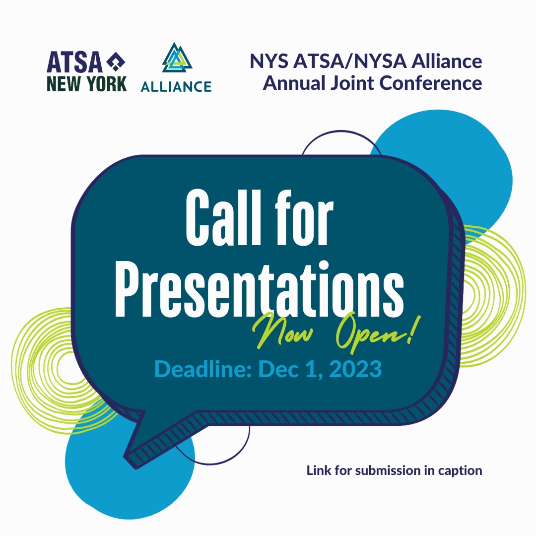 newyorkatsa's tweet image. Call for presentations are now open for the NYATSA and The Alliance Joint Conference! 📢

Deadline for proposal submissions is Dec 1, 2023.

Visit web.cvent.com/event/03970da7… to submit a proposal or more information.

#NYATSA #TheAlliance #2024Conference