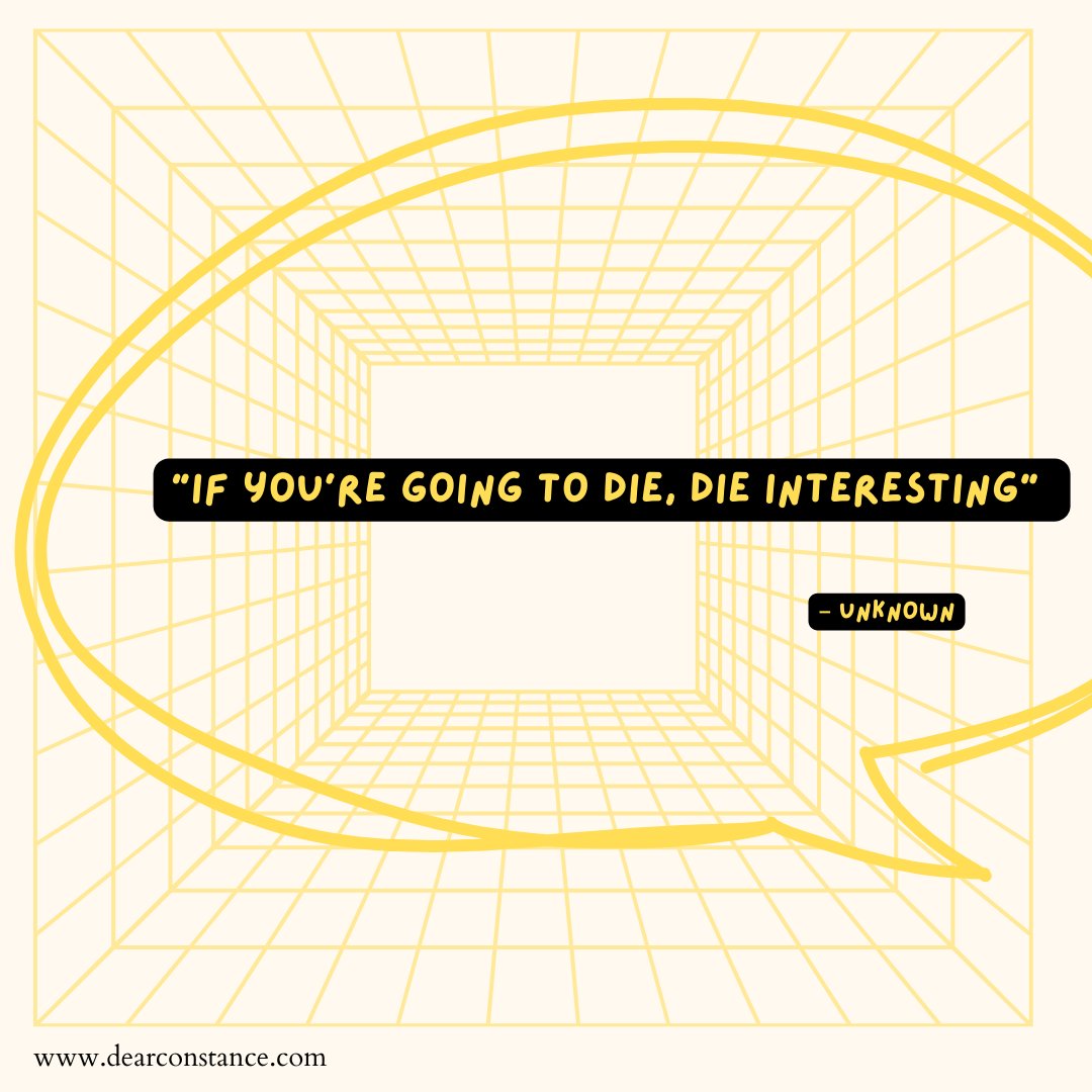 DearConstance22's tweet image. “If you’re going to die, die interesting” - Unknown

#shortformpodcast #livelifetoitsfullest #dearconstance