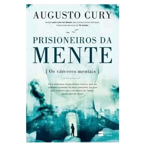 #autoajuda #menteforte #prisioneiro #liberdade Descubra o que ainda trava sua mente e impede seu sucesso com o Livro Prisioneiros da Mente  Os Cárceres Mentais Augusto Cury Editora Harper Collins por R$39,90. Compre agora! shope.ee/1qB2mOoIJq?sha…