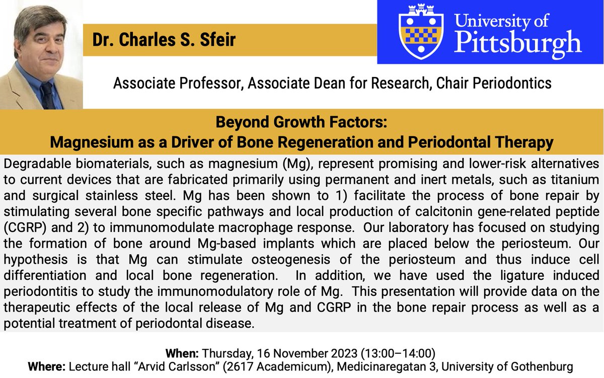 Palmquist Lab (@labpalmquist) on Twitter photo "Beyond Growth Factors: Magnesium as a Driver of Bone Regeneration and Periodontal Therapy”
Dr. Charles S. Sfeir
Associate Professor, Associate Dean for Research, Chair Periodontics
<a href="/SahlgrenskaAcad/">Sahlgrenska Academy</a> <a href="/goteborgsuni/">Göteborgs universitet / University of Gothenburg</a> <a href="/PittTweet/">University of Pittsburgh</a> <a href="/PittDental/">Pitt Dental Medicine</a> #biomaterials #dentistry #periodontics "Beyond Growth Factors: Magnesium as a Driver of Bone Regeneration and Periodontal Therapy”
Dr. Charles S. Sfeir
Associate Professor, Associate Dean for Research, Chair Periodontics
<a href="/SahlgrenskaAcad/">Sahlgrenska Academy</a> <a href="/goteborgsuni/">Göteborgs universitet / University of Gothenburg</a> <a href="/PittTweet/">University of Pittsburgh</a> <a href="/PittDental/">Pitt Dental Medicine</a> #biomaterials #dentistry #periodontics