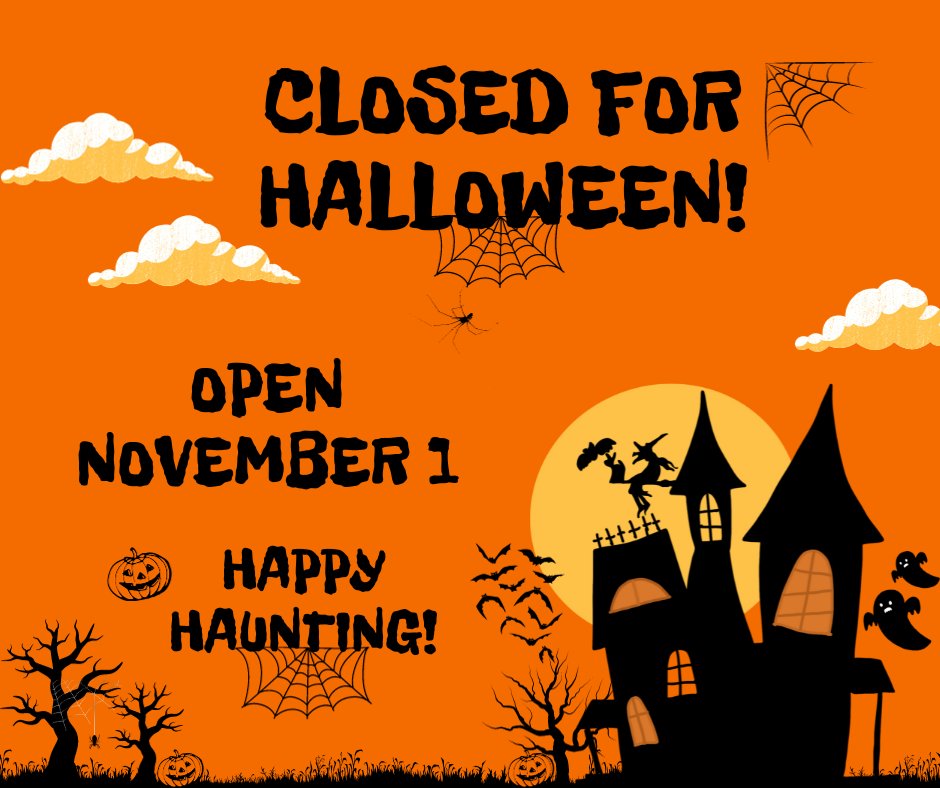 Hello, creepy crawlies and happy haunters. All our attractions are closed on October 31st so we can have some Halloween fun with our friends and family. We will see you all on November 1 during our regular hours.
