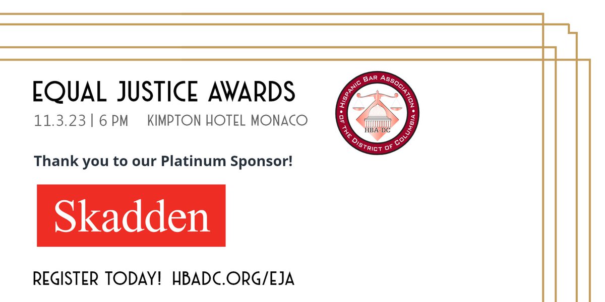 Hispanic Bar Assn DC (@hbadc) on Twitter photo HBA-DC thanks <a href="/SkaddenArps/">Skadden, Arps</a> for their support of the 2023 Equal Justice Awards as a Platinum Sponsor. Join them in their commitment to diversity & equal justice in the legal profession on Friday, November 3rd. Learn more: hbadc.org/eja.
#HBADCEJA2023 HBA-DC thanks <a href="/SkaddenArps/">Skadden, Arps</a> for their support of the 2023 Equal Justice Awards as a Platinum Sponsor. Join them in their commitment to diversity & equal justice in the legal profession on Friday, November 3rd. Learn more: hbadc.org/eja.
#HBADCEJA2023