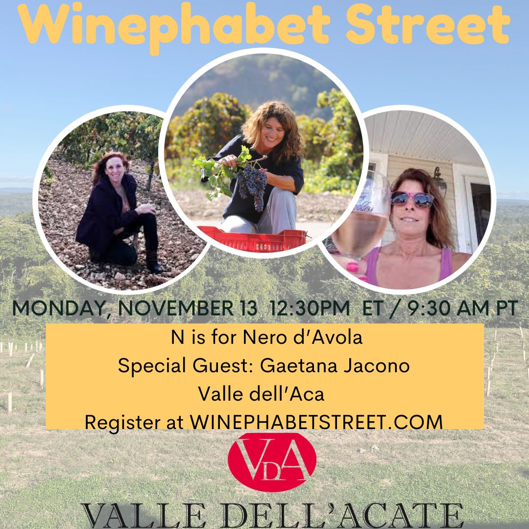 Registration is now open for Winephabet Street N is for Nero d'Avola, Monday, November 13 9:30am PT / 12:30pm ET with special guest Gaetana Jacono, from Valle dell’Acat​​​​​​​e. Register here event.webinarjam.com/register/41/v4…