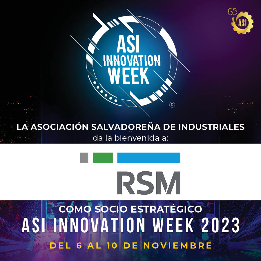 asielsalvador's tweet photo. En ASI, damos la bienvenida a RSM US El Salvador como socio estratégico de #ASIInnovationWeek, el movimiento industrial de innovación más grande e importante del país.
🔹6 al 10 de noviembre
🔹Campus de Maestrías y Posgrados de la UTEC, San Salvador
#ÚneteAlMovimientoDeInnovación https://t.co/7NvCK9QRYb