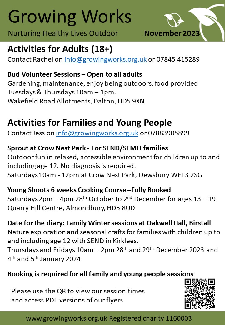 Growing Works activities for November.

Regular adult volunteering on Tuesdays, Thursdays, soup provided.
Family sessions for children with SEND up to age 12; Sprout at Crow Nest Park on Saturdays.
Contact Rachel or Jess at info@growingworks.org.uk.
<a href="/DaltonTogether/">Dalton Together</a> @ls2y_group