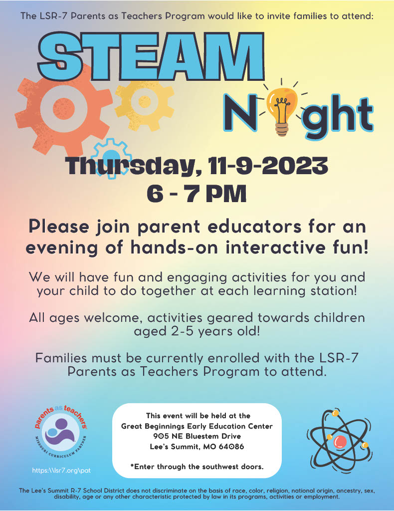 Next week is STEAM Night with Parents as Teachers! We can't wait to see you and your little ones there! This event will last an hour and activities are geared towards children aged 2-5 years old. Details below!