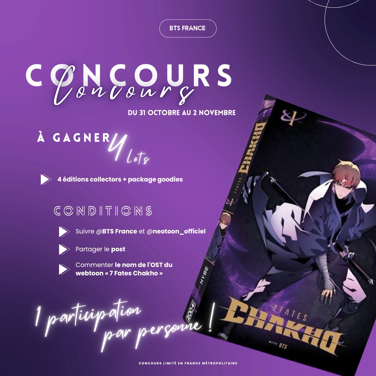 BTSFRANCE_'s tweet photo. GIVEAWAY | BTS x Hugo Publishing 

À l'occasion de la sortie du webtoon "7 FATES Chakho" de @BTS_twt, en collaboration avec @Hugo_Publishing, nous proposons à 4 d'entre vous de remporter une édition collector ainsi qu'un set de goodies de "7 FATES Chakho" 📚🎉

🎉 4 gagnants
🎁 1 édition collector + des goodies
📅 Du 31/10 au 02/11

✔️ Conditions de participation :
- Suivre @BTSFRANCE_ & @/neotoon_officiel sur Instagram (https://t.co/ODoh2DRltO) et poster une preuve en commentaire
- Commenter en donnant le titre de l'OST de "7 FATES Chakho"
- Partager ce post

Bonne chance 🍀

#BTS