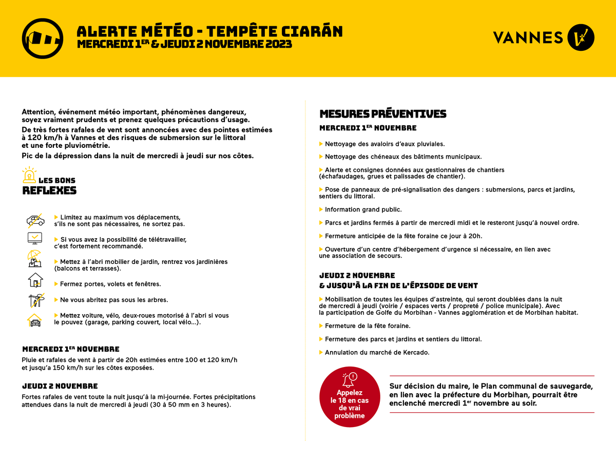 [ALERTE TEMPETE] Update

Informations sur la tempête (sous réserve de l'évolution météorologique, nous sommes à moins de 30h de la tempête annoncée), des mesures prises par la Ville et les réflexes à adopter. Soyez très prudents et partagez autour de vous #Tempete #Ciaran #Vannes