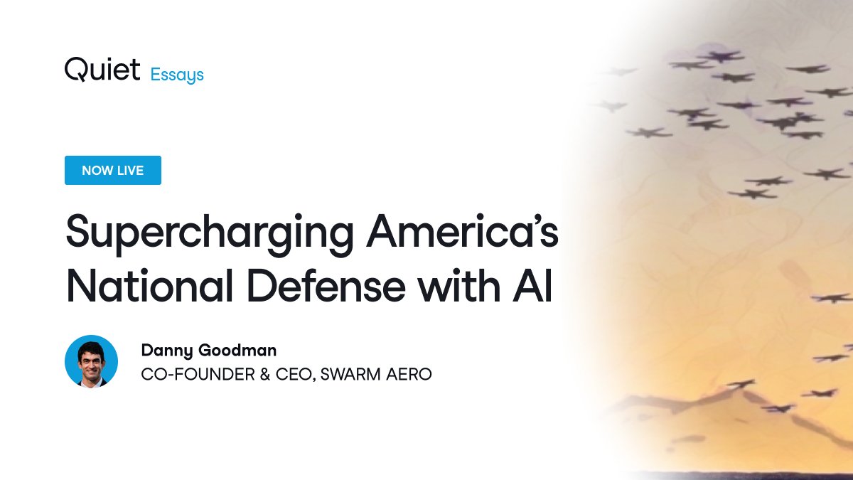 Quiet Capital (@quietcapital) on Twitter photo Quiet Essays, Volume 05 is now live! We take a deep dive into where America's defense industry is heading given advancements in AI and more. Written by <a href="/dgboy2000/">Danny Goodman</a> from <a href="/SwarmAero/">Swarm Aero</a>.
Read on: quiet.com/essays/superch… Quiet Essays, Volume 05 is now live! We take a deep dive into where America's defense industry is heading given advancements in AI and more. Written by <a href="/dgboy2000/">Danny Goodman</a> from <a href="/SwarmAero/">Swarm Aero</a>.
Read on: quiet.com/essays/superch…