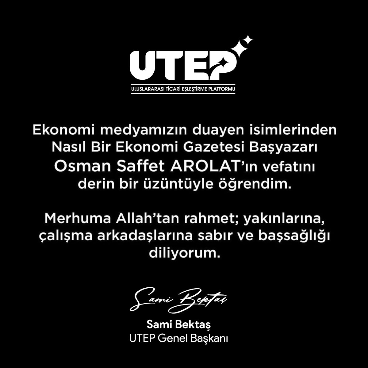 Ekonomi basınımızın güçlü kalemlerinden duayen gazeteci Osman Saffet Arolat'ın aramızdan ayrıldığını derin bir teessürle öğrendik.



Türk ekonomi camiasına ve merhumun ailesine başsağlığı diliyoruz.