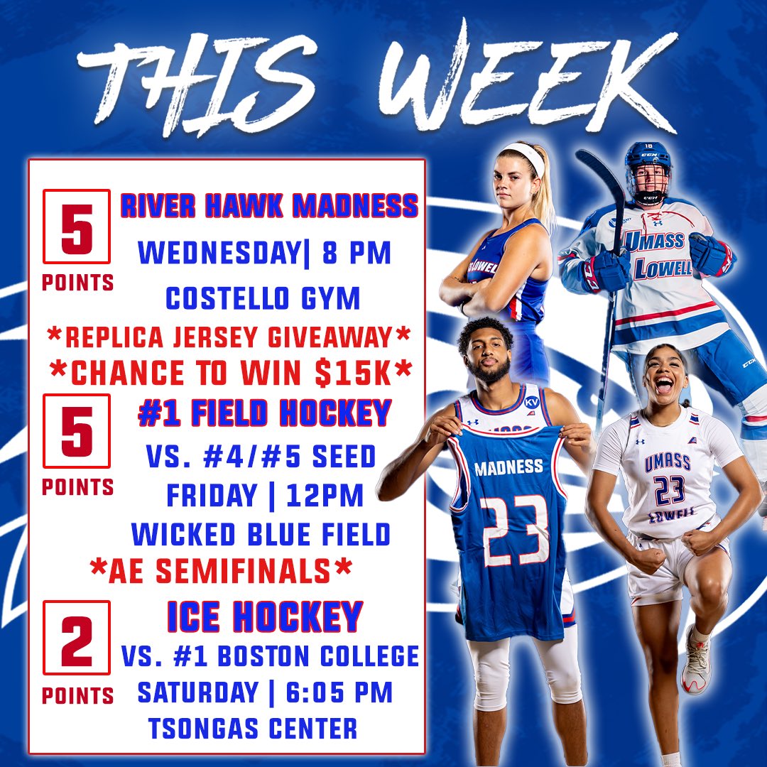 UMLRewards's tweet photo. Lots of exciting events this week, River Hawks! Tomorrow night is RIVER HAWK MADNESS! Come join us in Costello at 8pm where 3 students will have the chance to win $15k! Field Hockey is back on Friday for the America East Semifinals and Hockey faces off on Saturday night! https://t.co/UopIA8n5kA