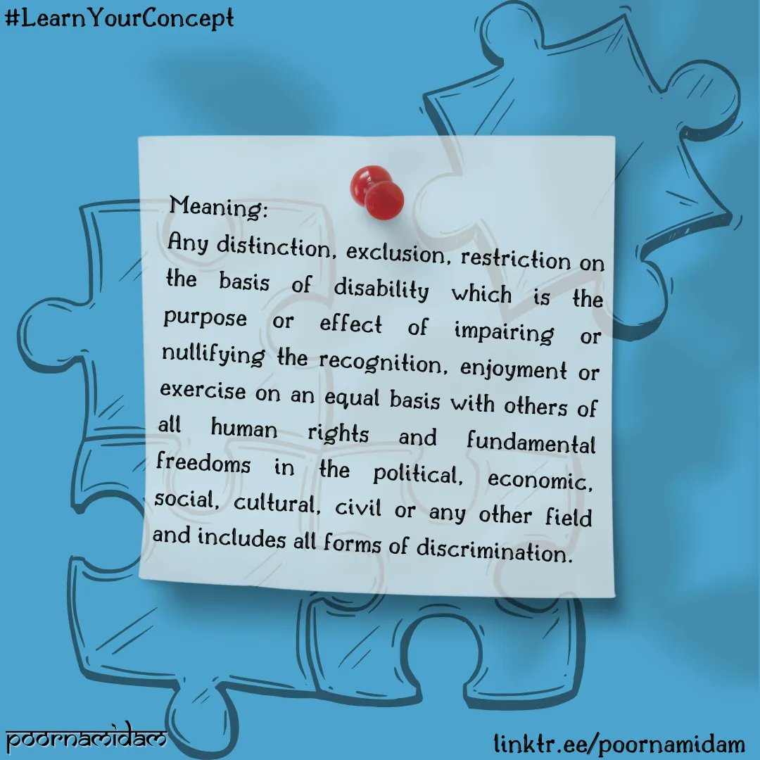 poornam_idam's tweet image. #LearnYourConcept series

&quot;Discrimination on the ground of disability&quot; unfairly excludes #PeopleWithDisabilities from their human rights in various life aspects such as politics, work, or culture. It encompasses all forms, even when reasonable accommodations are denied.🧵