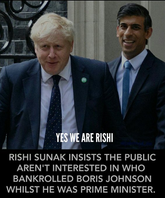 BORIS JOHNSON 🔴Rishi Sunak INSISTS the public are not interested in who BANKROLLED Boris Johnson whilst he was Prime Minister. 👉RETWEET if you are VERY interested in Johnson's financial backers. @AndExcluded @ExcludedFighter