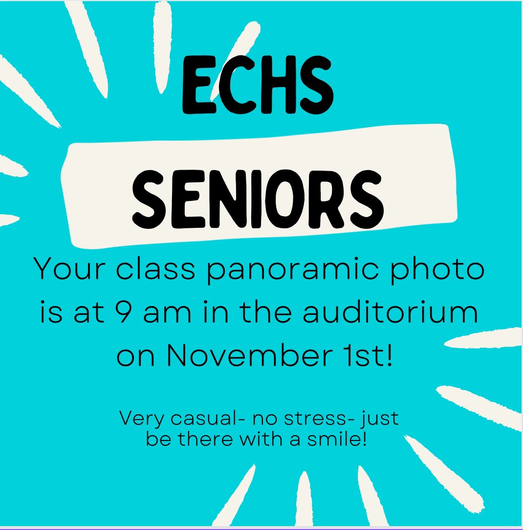 Attention ECHS Seniors!! Make sure to be there tomorrow!!