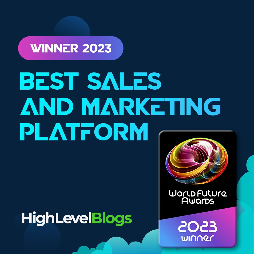 gohighlevel's tweet image. We are thrilled to announce that HighLevel has been recognized as a recipient of a 2023 World Future Award for Best Sales and Marketing Platform in the SaaS Category! Check out the press release 👉bit.ly/3SfRuie

#GoHighLevel #SalesPlatform #MarketingPlatform #SaaS