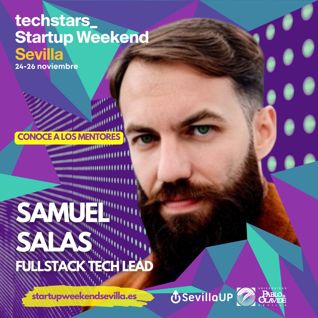 ¿Conoces a Samuel Salas? Es #Fullstack #Tech #Lead y formará parte del increíble equipo de profesionales que mentorizará los proyectos durante el próximo #StartupWeekend #Sevilla. Si ya tienes tu entrada, puedes buscarlo en Linkedin, sino.¿a qué esperas? StartupWeekendSevilla.es