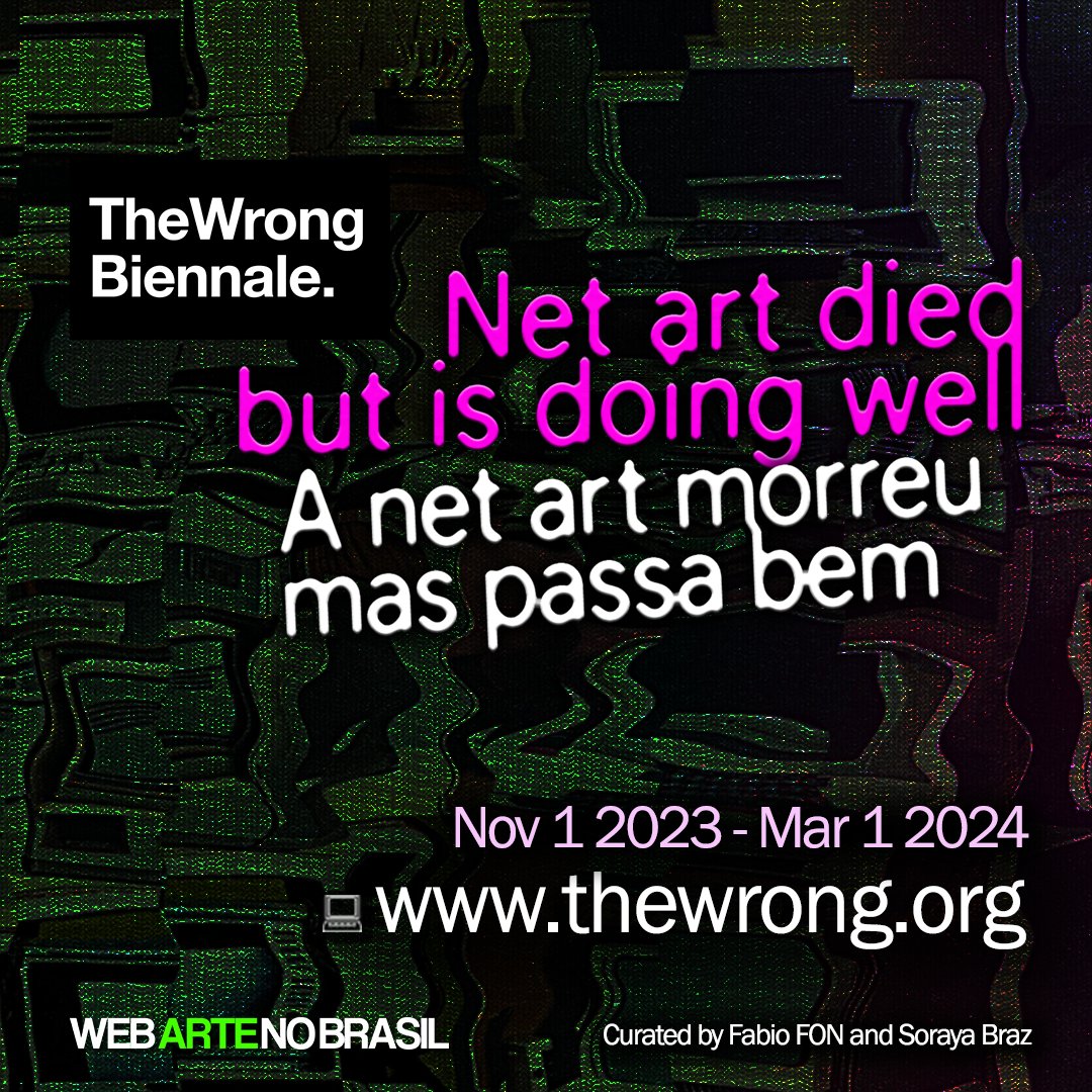 fabiofondotcom's tweet photo. Dois pavilhões nos quais sou um dos curadores na The Wrong Biennale, a maior bienal de arte do mundo: 'A net art morreu mas passa bem' com Soraya Braz; 'VerbivocoVirtual', com Rodolfo Mata e Soraya Braz. Imperdíveis. A partir de 1 de novembro: https://t.co/gLIoctIezv . #thewrong https://t.co/9DQDAADkk4