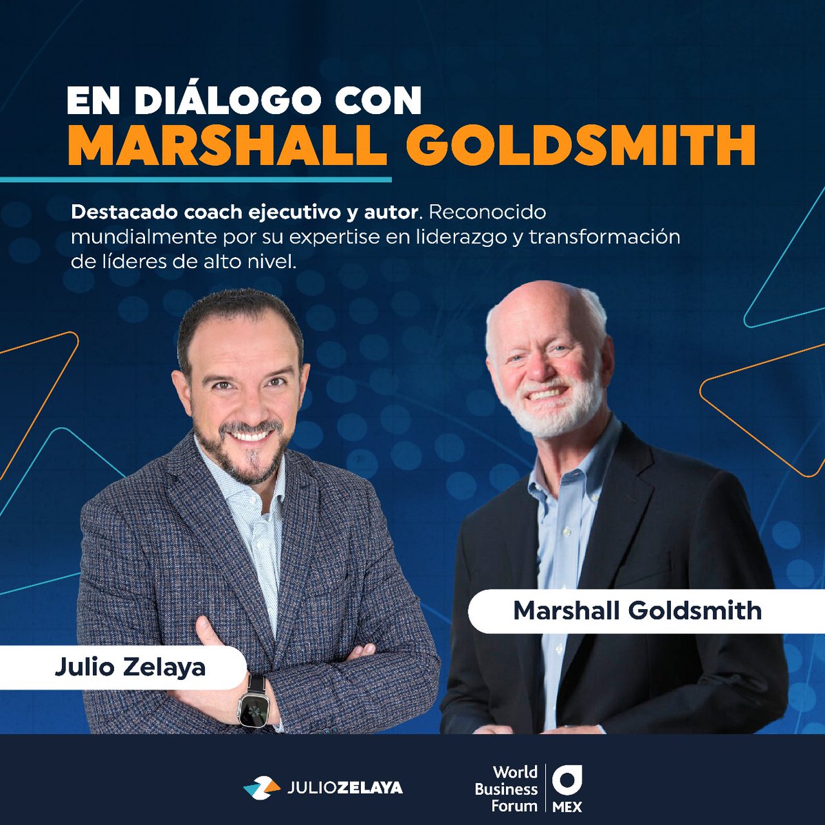 El 8 de noviembre, dialogaré con Marshall Goldsmith, referente mundial en liderazgo, en WOBI Ciudad de México. Únete a esta conversación inspiradora y reserva tu espacio en el World Business Forum 2024. ¡Mantente sintonizado para más novedades! #JulioZelaya #MarshallGoldsmith