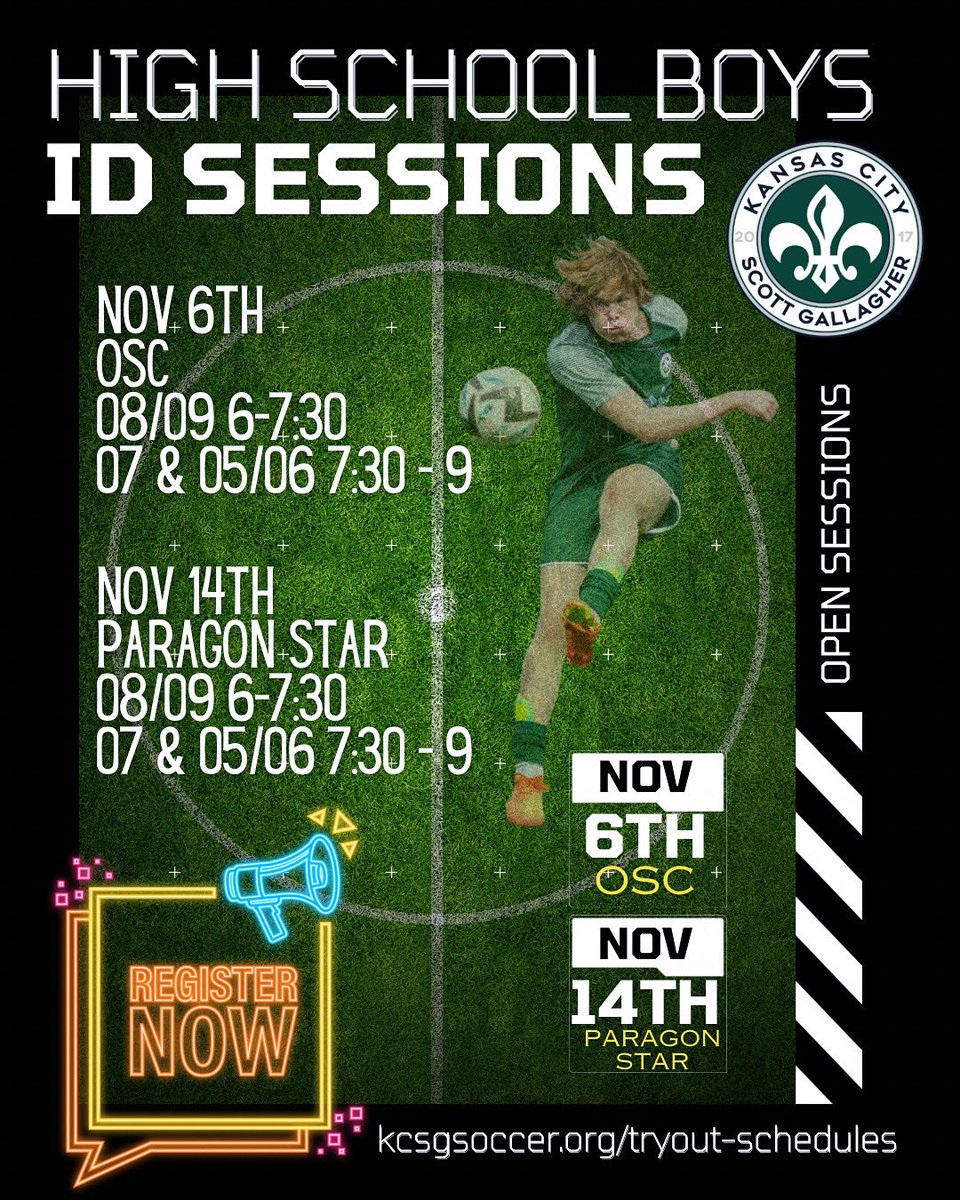 Please register for the High School Boys Open ID Session Nov 6th and 14th.

Nov 6th at OSC:
08 &amp; 09 - 6-7:30 PM
07 &amp; 05/06 - 7:30-9 PM

Nov 14th Paragon Star:
08 &amp; 09 - 6-7:30 PM
07 &amp; 05/06 - 7:30-9 PM

kcsgsoccer.org/tryout-schedul…