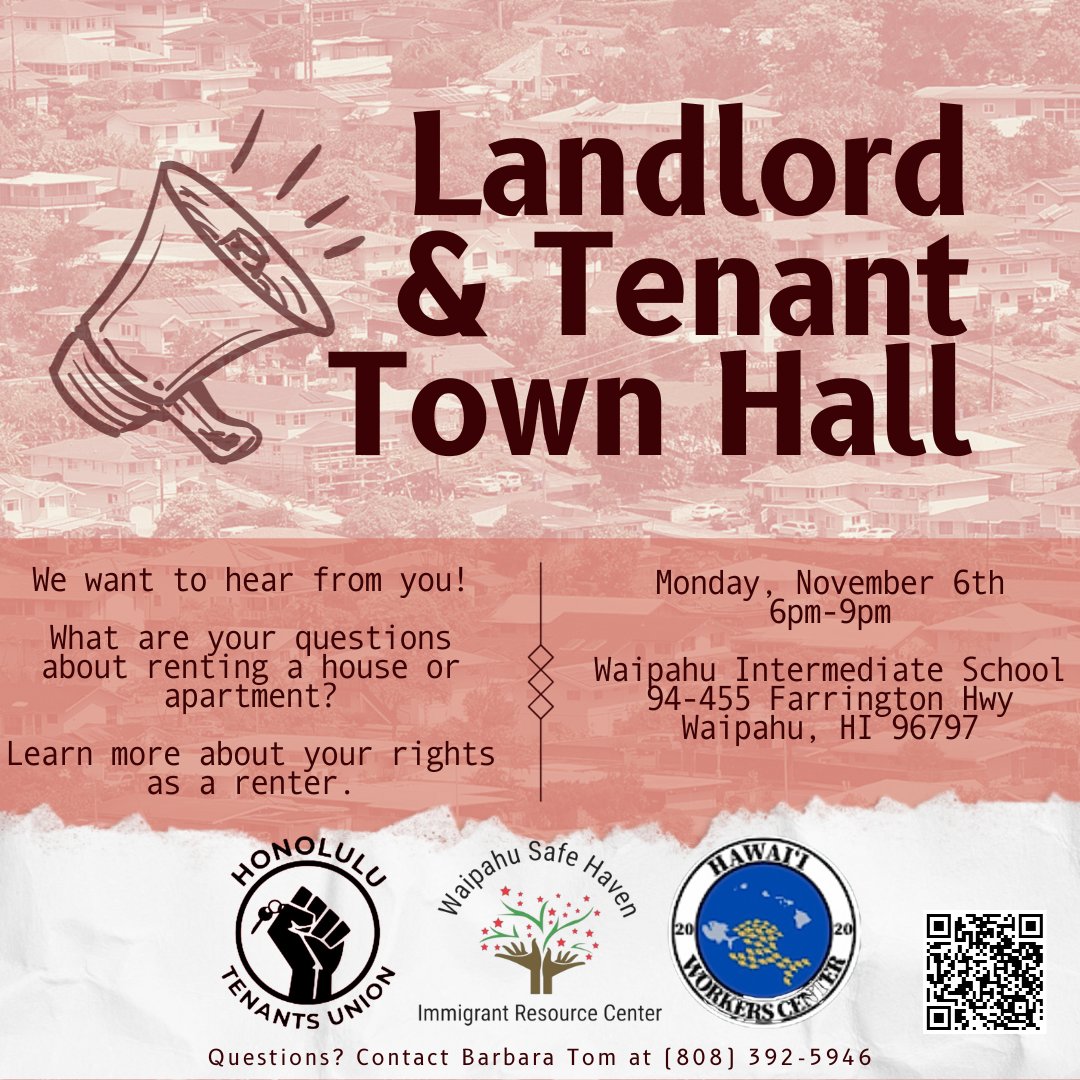 We want to hear from YOU‼️

Join us on Monday, November 6th from 6pm-9pm at Waipahu Intermediate School for our Landlord &amp; Tenant Town Hall!

Come with questions about renting and learn more about your rights as a renter.

#rentersrights #tenantsrights #hawaiiworkers