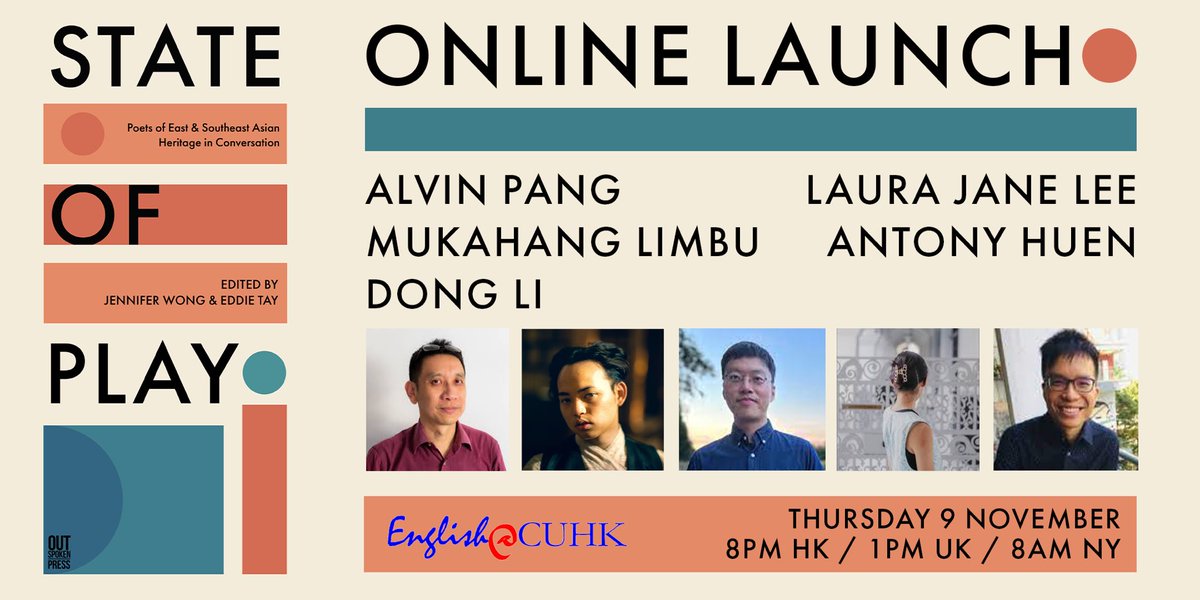 Can’t wait for the online launch of StateofPlay anthology ⁦@Outspoken_Press⁩ W/ ⁦@mukki_s1⁩ ⁦@PoetDongLi⁩ ⁦@AntonyHuen⁩ Alvin Pang and Laura Jane Lee, 9 Nov, join us to hear their work and chat! Moderated Eddie Tay eventbrite.co.uk/e/state-of-pla…