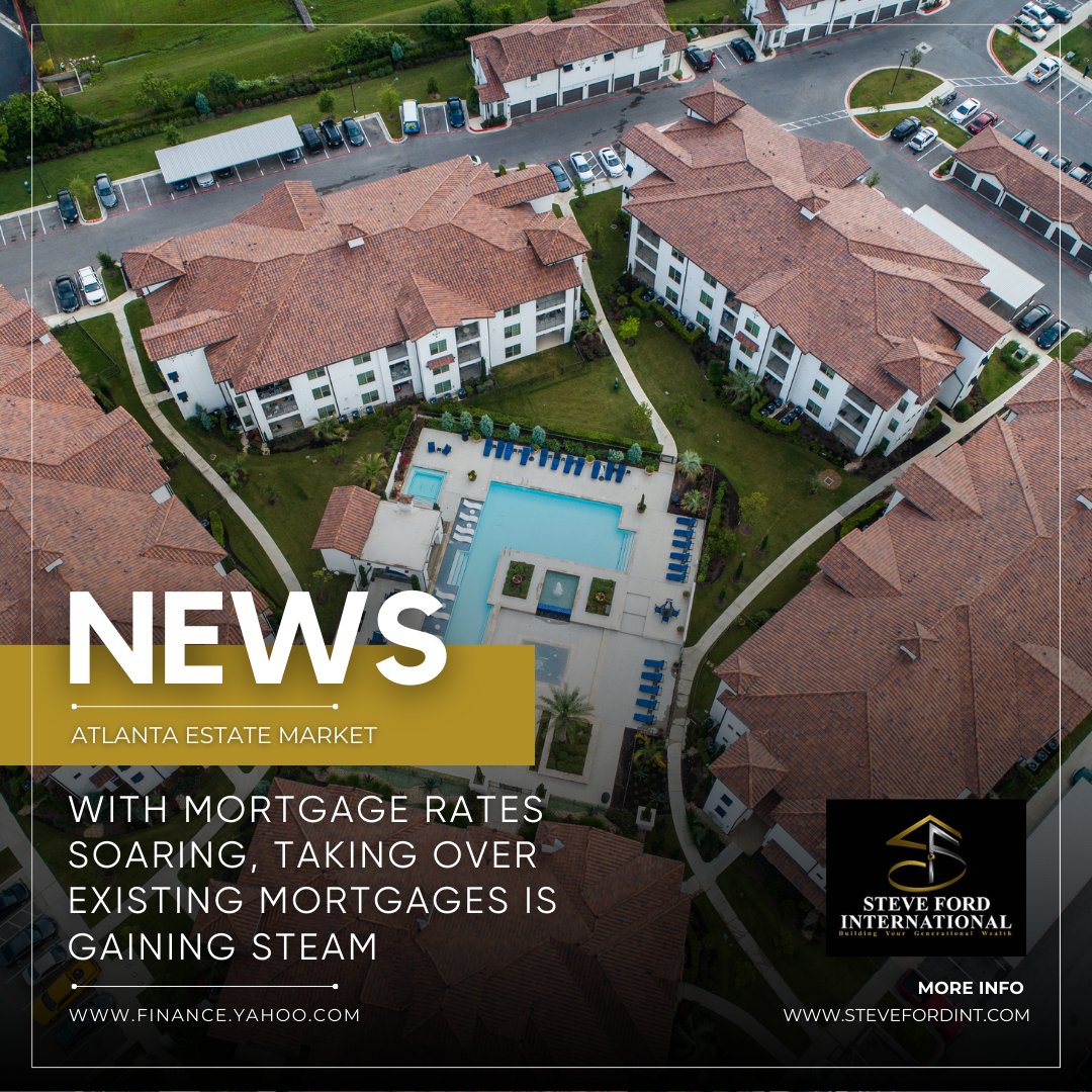 SteveFordInt's tweet image. Riding the wave of change! With mortgage rates soaring, the trend of taking over existing mortgages is on the rise. Explore smart financial strategies in changing times.

#MortgageTrends #FinancialSmartMoves #realestatelife #Realty #Business #Atlanthomes #realestate #stevefordint