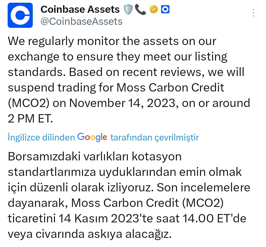 🌠#Coinbase, Moss Carbon Credit (#MCO2) 14 Kasım günü itibarıyla ticaretini durduracağını duyurdu.