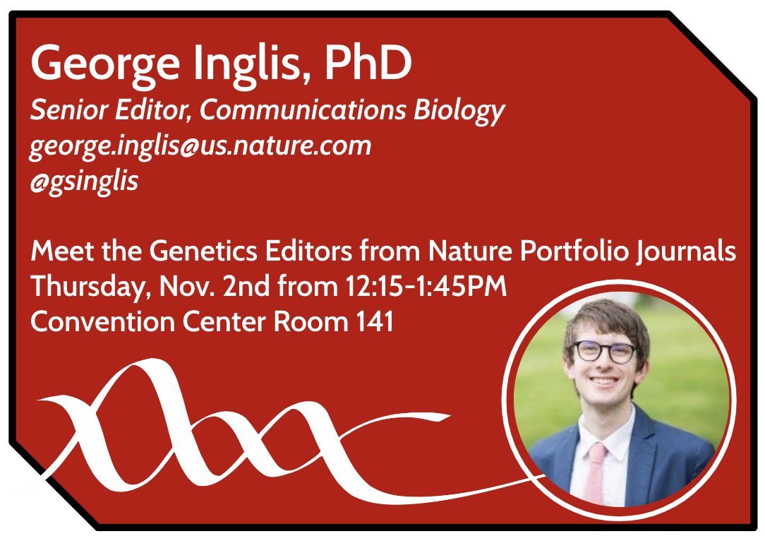 CommsBio's tweet photo. Our Senior Editor @gsinglis is heading to @GeneticsSociety / #ASHG23 in DC this week! Please reach out to him if you'd like to discuss your work, or attend our ancillary Meet the Editors session on Thursday from 12:15-1:45PM in Room 141. https://t.co/PHIixsQuwp