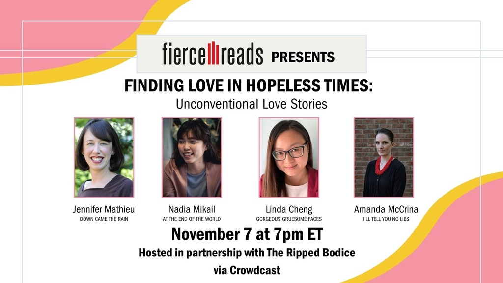 We've partnered with @FierceReads for a #VirtualEvent on November 7th at 7pm ET. Finding Love In Hopeless Times: Unconventional Love Stories will be led by @AmandaMcCrina with authors @JenMathieu, Nadia Mikail @snsknene, & @LyChengWrites. RSVP + pre-order therippedbodicela.com/events-and-tic…