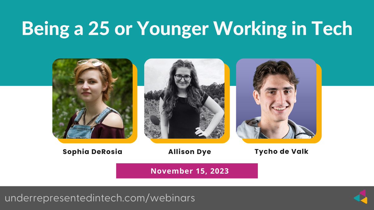 UnderRepdInTech's tweet image. Our sixth episode of the Inclusive Tech Series:         

Being 25 or younger working in tech  

Premiering November 15th 2023        

With Allison Dye
@Erin_Go_Blog
@tychodevalk

Hosted by Allie Nimmons  underrepresentedintech.com/webinars 
#InclusionInTechSeries #UITWebinars