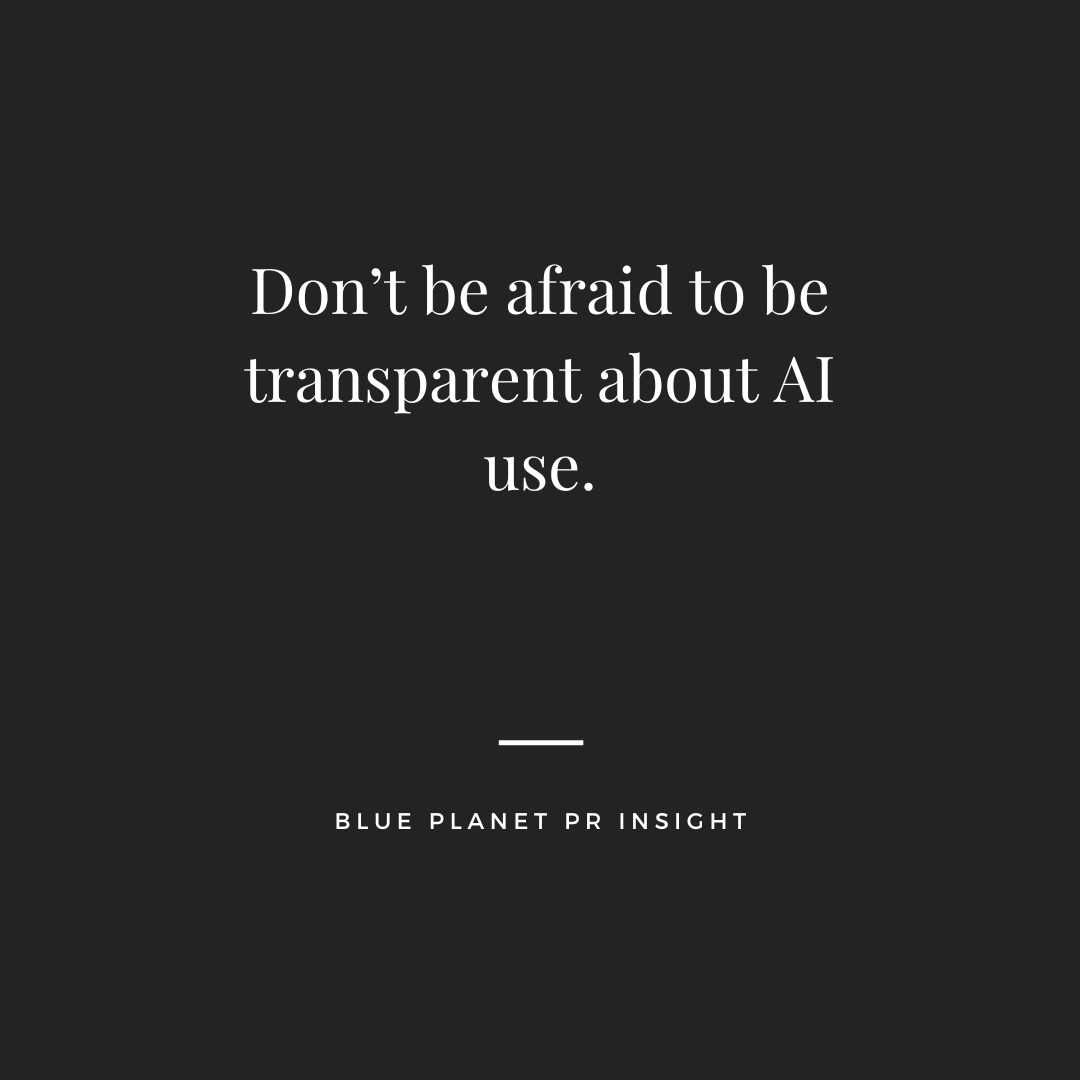 Blue_PlanetPR's tweet photo. As PR pros, we should advocate for transparency with AI adoption. By doing so, we demonstrate our commitment to innovation and leveraging technology to advance our client's goals. #ArtificialIntelligence #PublicRelations #PRAgency https://t.co/L5KGL46RlY