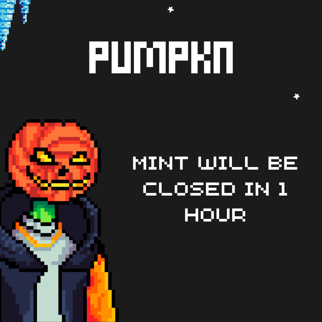 MINT WILL BE CLOSING IN 1 HOUR 🎃

Rest of supply will be burned 🧯