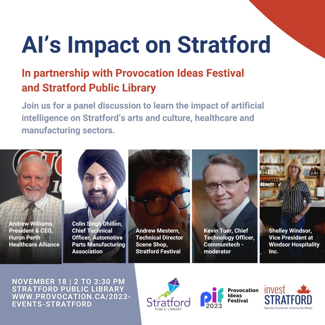 investStratford (@investstratford) on Twitter photo investStratford is proud to present a panel discussion on November 18 at 2 pm in partnership with @provokeideas and the <a href="/SPLibrary/">Stratford Public Library</a> to discuss the impact of AI on Stratford’s arts and culture, healthcare and manufacturing sectors.
Register now at bit.ly/3MkQ5D1 investStratford is proud to present a panel discussion on November 18 at 2 pm in partnership with @provokeideas and the <a href="/SPLibrary/">Stratford Public Library</a> to discuss the impact of AI on Stratford’s arts and culture, healthcare and manufacturing sectors.
Register now at bit.ly/3MkQ5D1