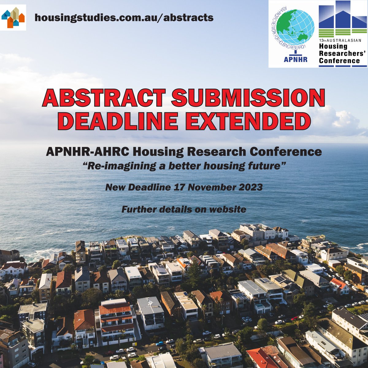 📢 Abstract Submission Deadline Extended to 17 Nov! 
#Housing #Conference

Joint AHRC-APNHR Conference
'Re-imagining a better housing future'
Adelaide, 21-23 Feb 2024

Details > bit.ly/ahsa-abstract-…

#aushousingstudies #aushousingconference #housingresearch #auspol #research