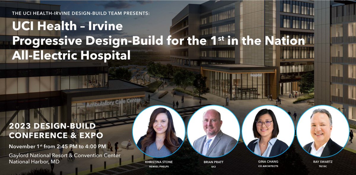 Don't miss the @ucihealth team present at @DBIAnational Conference on November 1st. The project is utilizing a rapid 56-month progressive design-build process toward completion of the first all-electric hospital in the nation. Learn more here: bit.ly/3MrA7qT