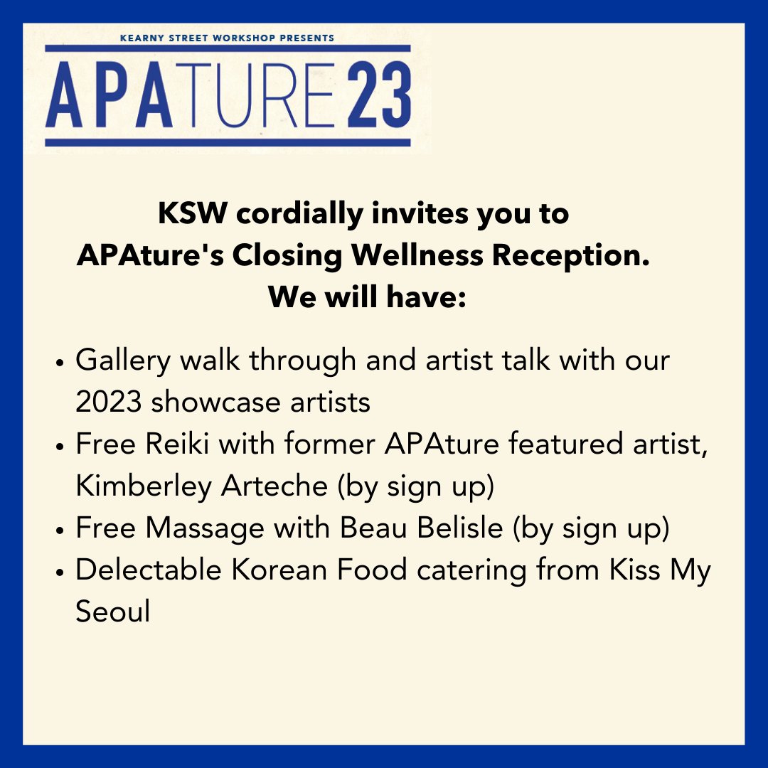 KSW cordially invites you to APAture's Closing Wellness Reception. This will be the last chance to see our visual arts exhibition. No cover. Register at the link in our bio!