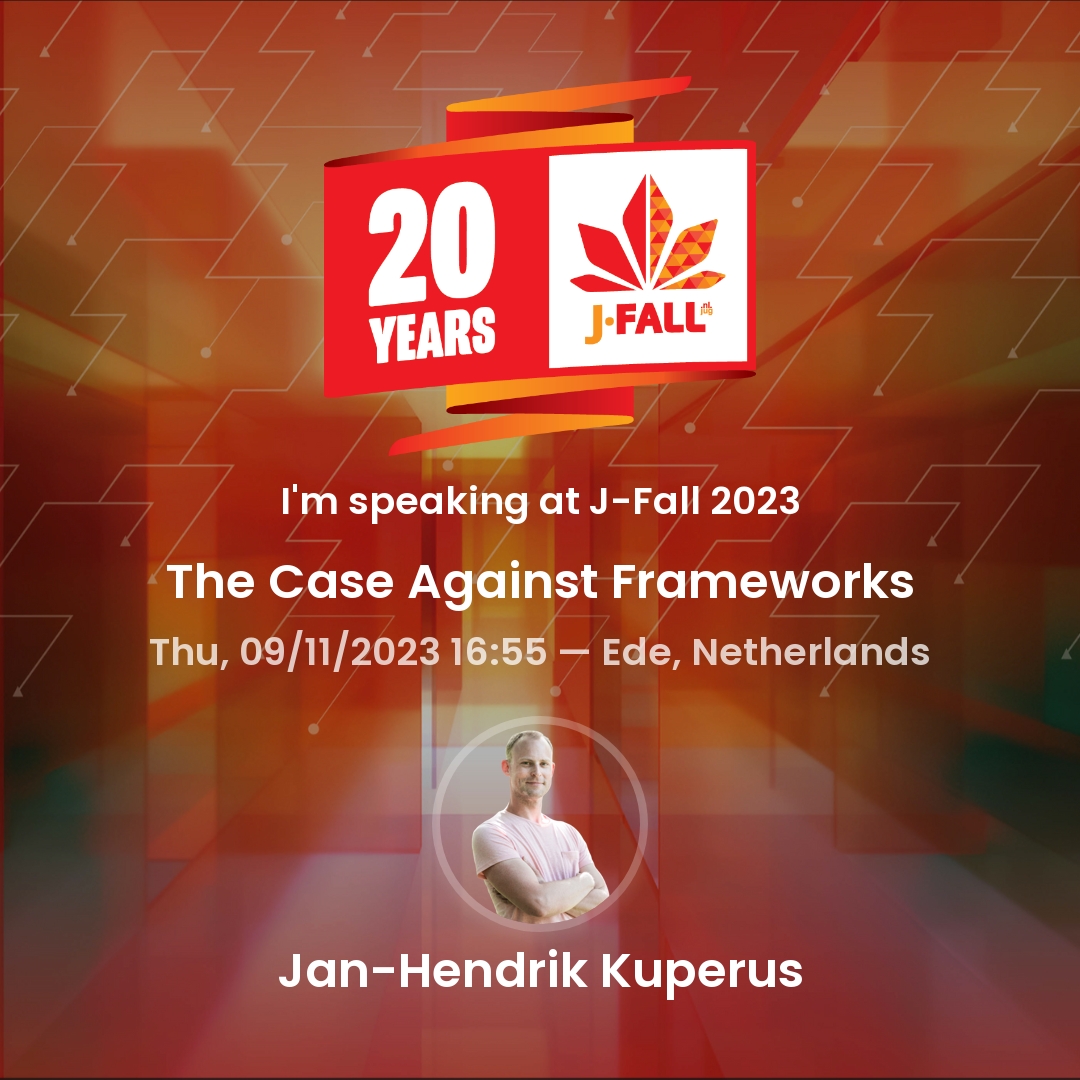 Jan-Hendrik Kuperus (@jhkuperus) on Twitter photo It's an honour to be speaking at the 20th anniversary edition of <a href="/jfallconf/">J-Fall π³π±</a> next week. Hope to see a lot of people I know and meet some new ones. I invite you to come and listen to me bashing frameworks and still turning it into some useful tidbits of advice! (Hopefully π
) It's an honour to be speaking at the 20th anniversary edition of <a href="/jfallconf/">J-Fall π³π±</a> next week. Hope to see a lot of people I know and meet some new ones. I invite you to come and listen to me bashing frameworks and still turning it into some useful tidbits of advice! (Hopefully π
)