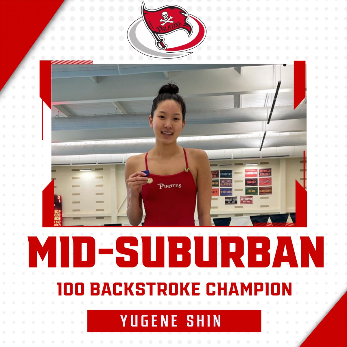 Congrats to Palatine Swimmer Yugene Shin who competed in the MSL Conference Swim Meet this past weekend and earned 1st place in the 100 Backstroke! The girls swim and dive team will compete this weekend at the IHSA Sectional Meet at Barrington High School. GO PIRATES!!!