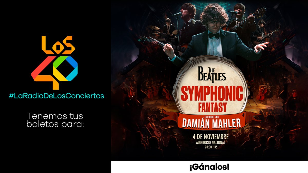 #LOS40 te invita a The Beatles Symphonic Fantasy, para participar por tus pases dobles sólo tienes que seguir a LOS40 México, <a href="/yaparateoficial/">¡Ya Párate!®</a>, <a href="/elbrunchfm/">El Brunch FM</a> y @eltlacuachefm en Instagram. Comenta esta publicación con tu nombre completo y tu canción favorita  de esta emblemática