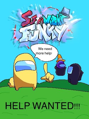 SussinTime's tweet photo. WE ARE BACKK
AND WE NEED HELP!
please, nobody is working in the project and I want to finish it alr 😭
Please, anybody, artists, coders, charters, compositors, anybody, help us

md in discord for more info: "daleiner"

@FNFnewsespanis @Impostor_News @News_Funkin @FNFNewsAnnounc1 https://t.co/cTqSjvrNDO