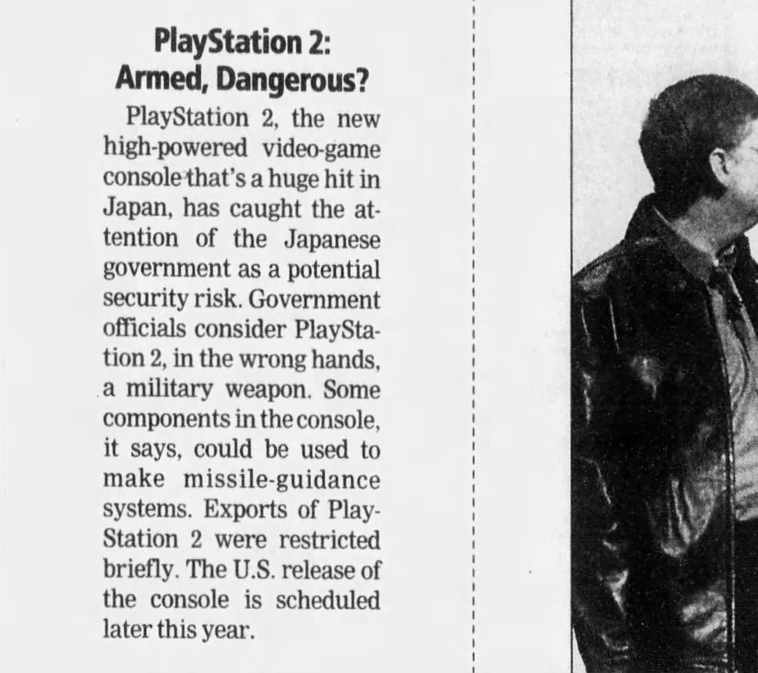 'Governments officials consider Playstation 2, in the wrong hands, a military weapon'