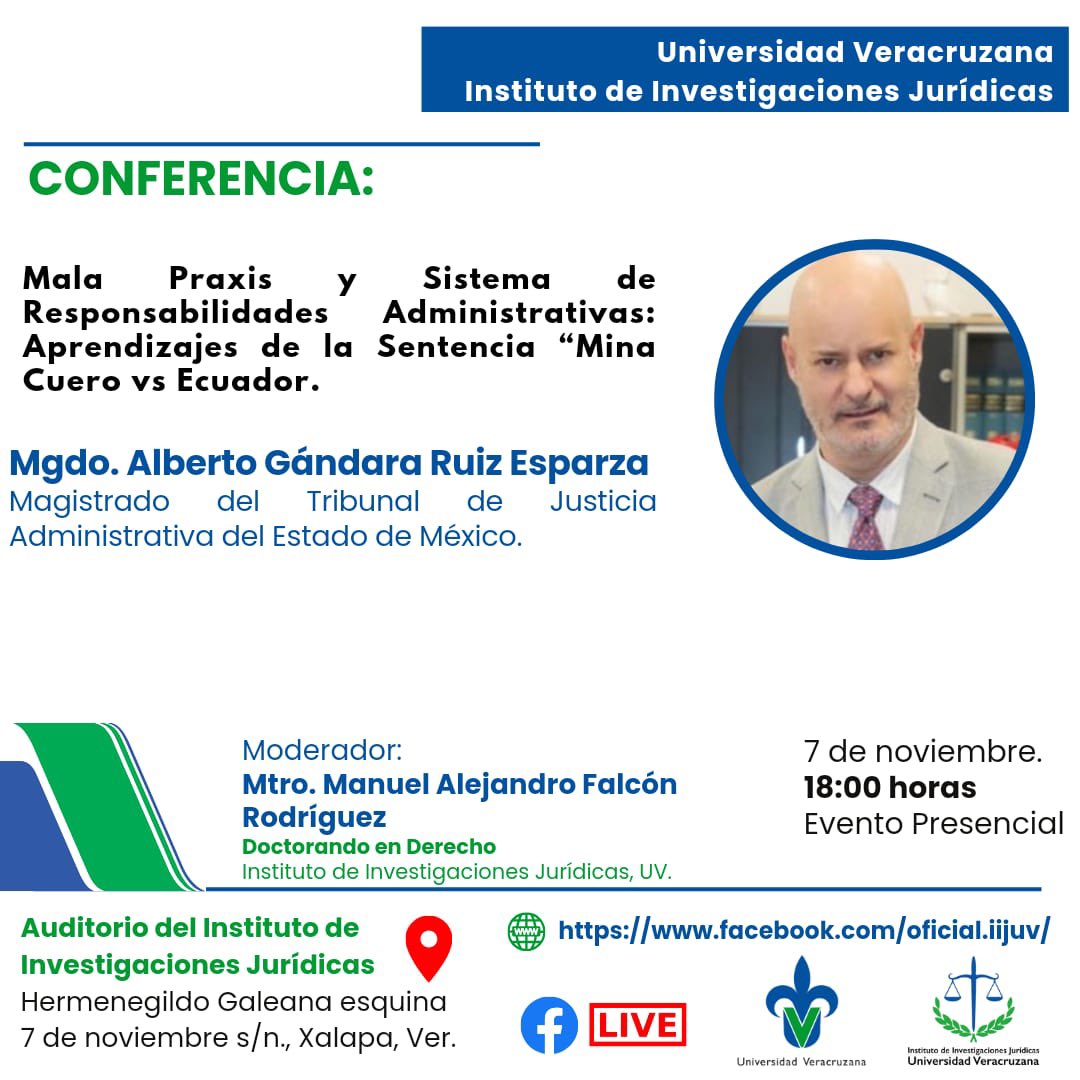 Atenta invitación a la conferencia “Mala Praxis y Sistema de Responsabilidades Administrativas: Aprendizajes de la Sentencia Mina Cuero vs Ecuador”a cargo del Mgdo. Alberto Gándara Ruiz Esparza, Magistrado del Tribunal de Justicia Administrativa del Estado de México.